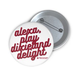 Alexa, Play Dixieland Delight Button